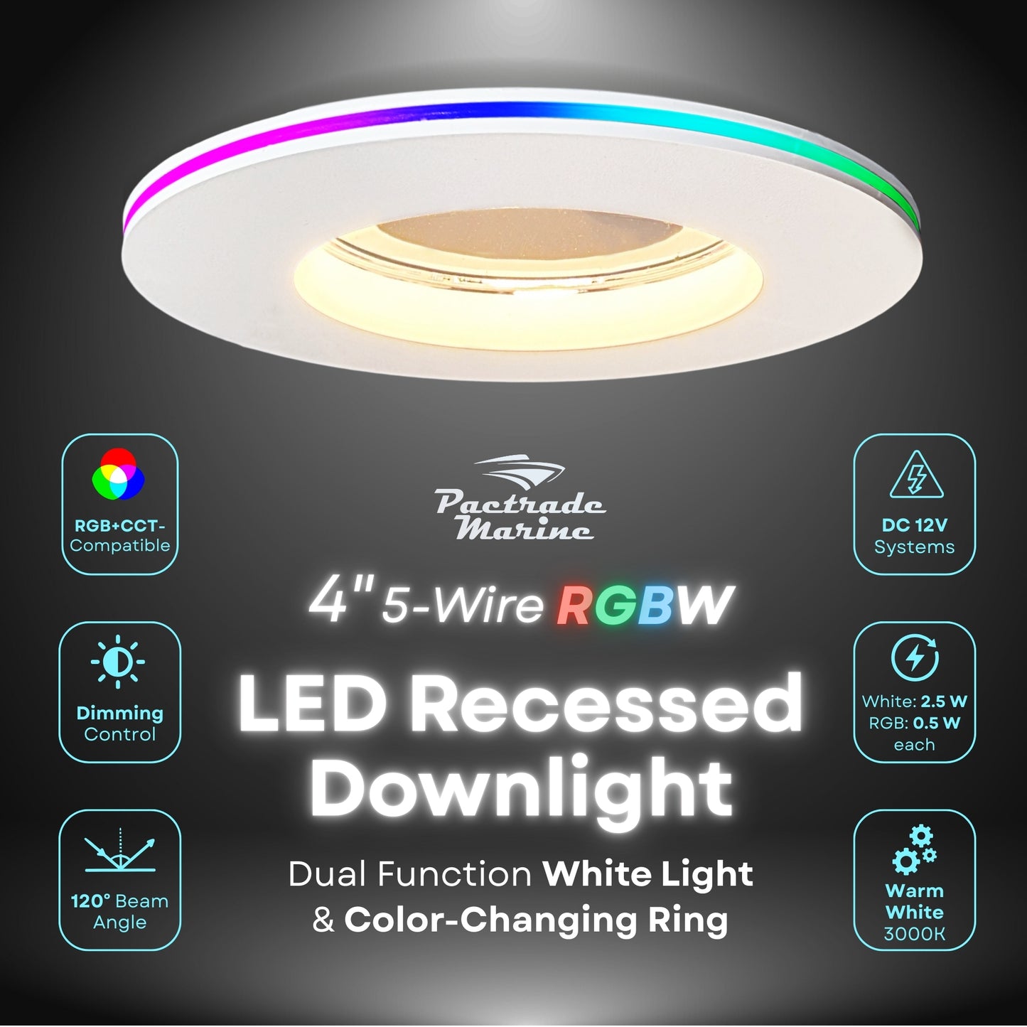 Pactrade Marine RGBW LED Recessed Downlight - 4-Inch Dual Function White Light & Color Changing Ring (5-Wire, Controller Req.) - Spring Clip Mount - Dimmable Interior Boat Lights, Marine-RV Ready 12V