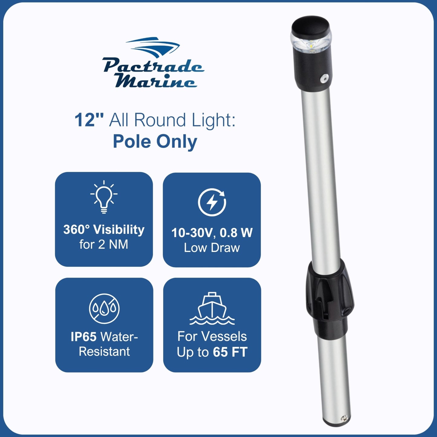 Pactrade Marine Navigation Lights for Boats LED - 12 Inch White All-Round Stern Light (Pole Only, Plug-in Mount) for Night Boating - 52 LM Pontoon, Kayak, Jon Boat Accessories (DC10-30V)